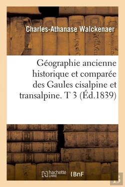 Bertrand.pt - Geo Cisalpine Et Transalpine T.3 Edition 1839