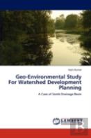 Geo-Environmental Study For Watershed Development Planning