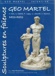 Geo Martel, Sculptures En Faiences