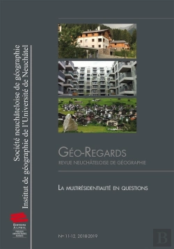 Bertrand.pt - Géo-Regards : Géo-Regards N° 11-12, 2018-2019 : La Multirésidentialité En Questions
