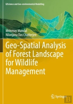 Bertrand.pt - Geo-Spatial Analysis Of Forest Landscape For Wildlife Management