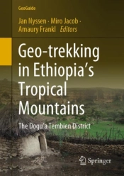 Geo-Trekking In Ethiopiaâ€™S Tropical Mountains