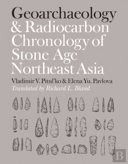 Bertrand.pt - Geoarchaeology And Radiocarbon Chronology Of Stone Age Northeast Asia