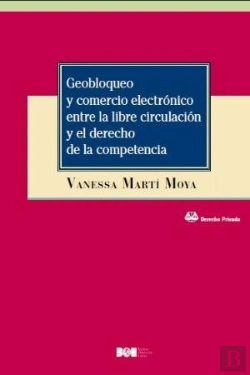 Bertrand.pt - Geobloqueo Y Comercio Electrónico Entre La Libre Circulación Y El Derecho De La Competencia