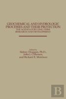 Geochemical And Hydrologic Processes And Their Protection