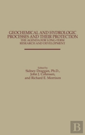 Geochemical And Hydrologic Processes And Their Protection