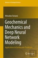 Geochemical Mechanics And Deep Neural Network Modeling