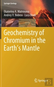 Geochemistry Of Chromium In The Earthâ€™S Mantle