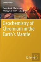 Geochemistry Of Chromium In The Earthâ€™S Mantle