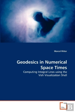 Bertrand.pt - Geodesics In Numerical Space Times