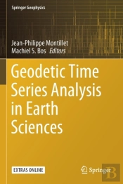 Geodetic Time Series Analysis In Earth Sciences
