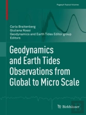 Geodynamics And Earth Tides Observations From Global To Micro Scale