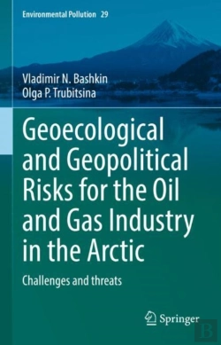 Bertrand.pt - Geoecological And Geopolitical Risks For The Oil And Gas Industry In The Arctic