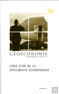 Bertrand.pt - Geoeconomie T.56; Diplomatie Économique, À L'Heure De La Présidence Française Du G20