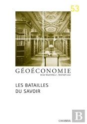 Geoeconomie T.83; Les Batailles Du Savoir