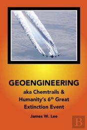 Geoengineering Aka Chemtrails