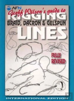 Bertrand.pt - Geoff Wilson'S Guide To Rigging Braid, Dacron & Gelspun Lines