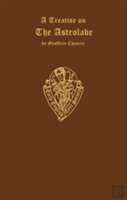 Bertrand.pt - Geoffrey Chaucer A Treatise On The Astrolabe