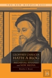 Geoffrey Chaucer Hath A Blog