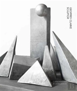 Bertrand.pt - Geoffrey Clarke Sculptor: A Catalogue Raisonne