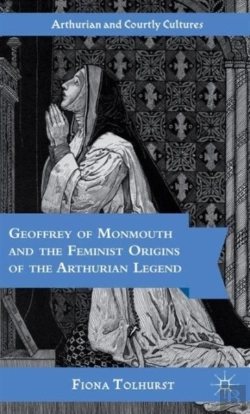 Bertrand.pt - Geoffrey Of Monmouth And The Feminist Origins Of The Arthurian Legend