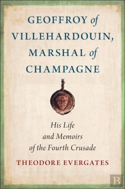 Bertrand.pt - Geoffroy Of Villehardouin, Marshal Of Champagne