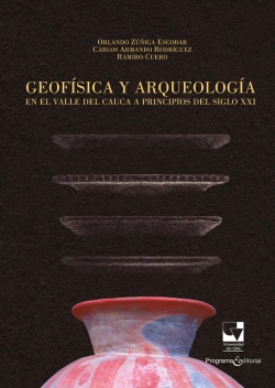 Bertrand.pt - Geofísica Y Arqueología En El Valle Del Cauca A Principios Del Siglo Xxi