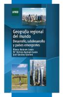 Geograf¡A Regional Del Mundo. Desarrollo, Subdesarrollo Y Pa¡Ses Emergentes
