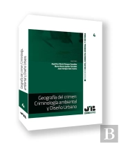 Geografia Del Crimen: Criminologia Ambiental Y Diseño Urbano