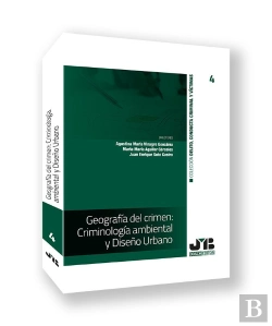 Bertrand.pt - Geografia Del Crimen: Criminologia Ambiental Y Diseño Urbano