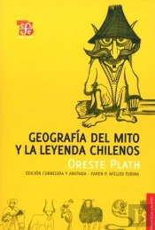 Geografia Del Mito Y La Leyenda Chilenos 
