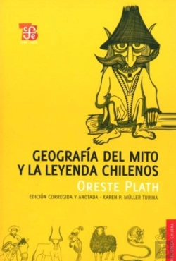 Bertrand.pt - Geografia Del Mito Y La Leyenda Chilenos 