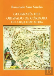 Geografía Del Obispado De Córdoba En La Baja Edad Media