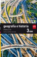 Geografía E Historia. 3 Eso. Savia. Andalucía