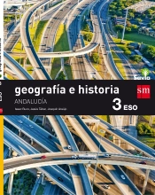 Geografía E Historia. 3 Eso. Savia. Andalucía