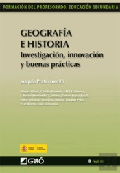Geografía E Historia. Investigación, Innovación Y Buenas Prácticas