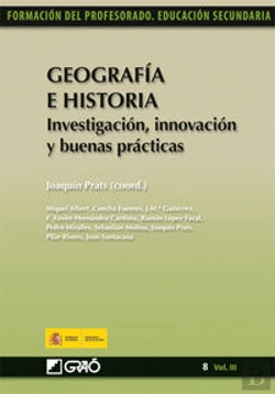 Bertrand.pt - Geografía E Historia. Investigación, Innovación Y Buenas Prácticas