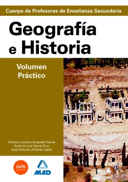Bertrand.pt - Geografía E Historia. Volumen Práctico. Profesores De Enseñanza Secundaria. Temario Para La Preparac