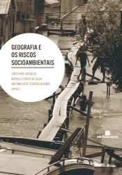 Geografia E Os Riscos Socioambientais