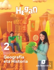 Geografia Eta Historia. 2 Bigarren Hezkuntza. Hegan