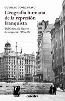 Geografía Humana De La Represión Franquista