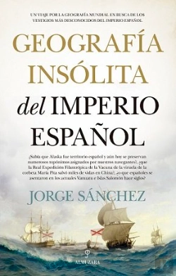 Bertrand.pt - Geografia Insolita Del Imperio Español