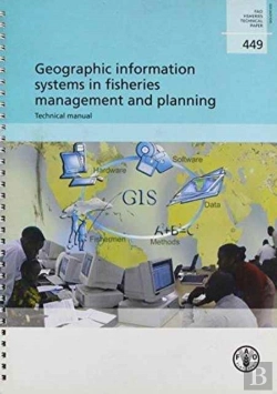 Bertrand.pt - Geographic Information Systems In Fisheries Management And Planning,Technical Manual