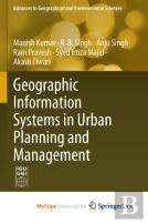 Geographic Information Systems In Urban Planning And Management