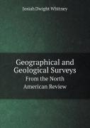 Geographical And Geological Surveys From The North American Review