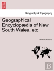 Geographical Encyclop Dia Of New South W
