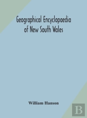 Geographical Encyclopaedia Of New South Wales