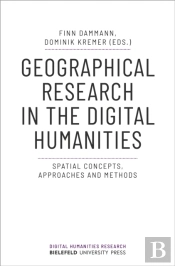 Geographical Research In The Digital Humanities