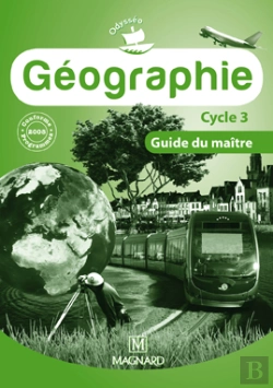 Bertrand.pt - Geographie ; Cycle 3 ; Guide Du Maitre (Edition 2010)