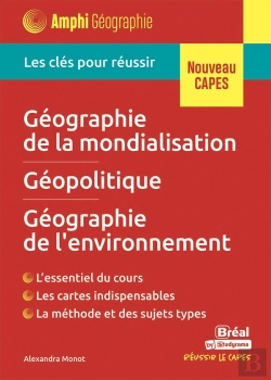Bertrand.pt - Géographie De La Mondialisation, Géographie De L'Environnement, Géopolitique : Les Clés Pour Réussir Le Capes